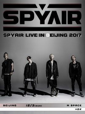 SPYAIR演唱会_SPYAIR北京演唱会_首都票务网